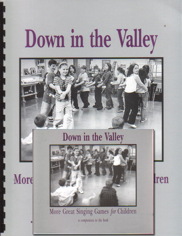 Down in the Valley: More Great Singing Games for Children