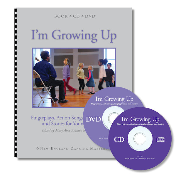 I'm Growing Up-Fingerplays, Action Songs, Singing Games and Stories for Young Children