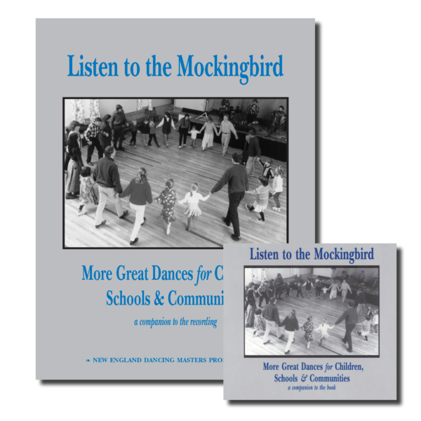 Listen to the Mockingbird: More Great Dances for Children